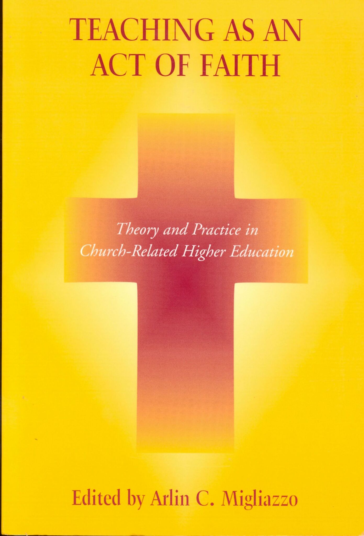 Teaching as an Act of Faith